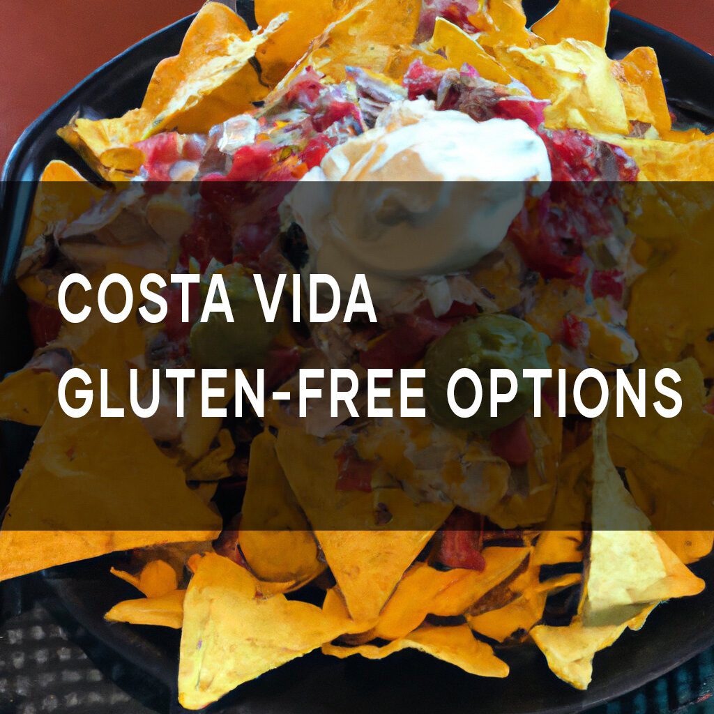 Costa Vida gluten free options 1 1024x1024 1